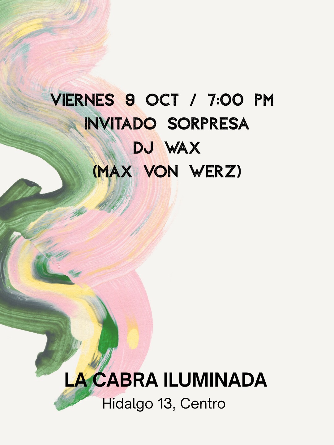 Invitado Sorpresa con DJ Wax (Max von Werz)
